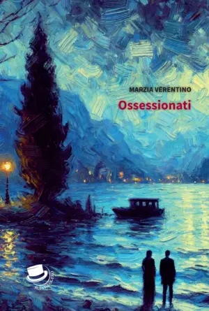 Marzia Verentino - Ossessionati